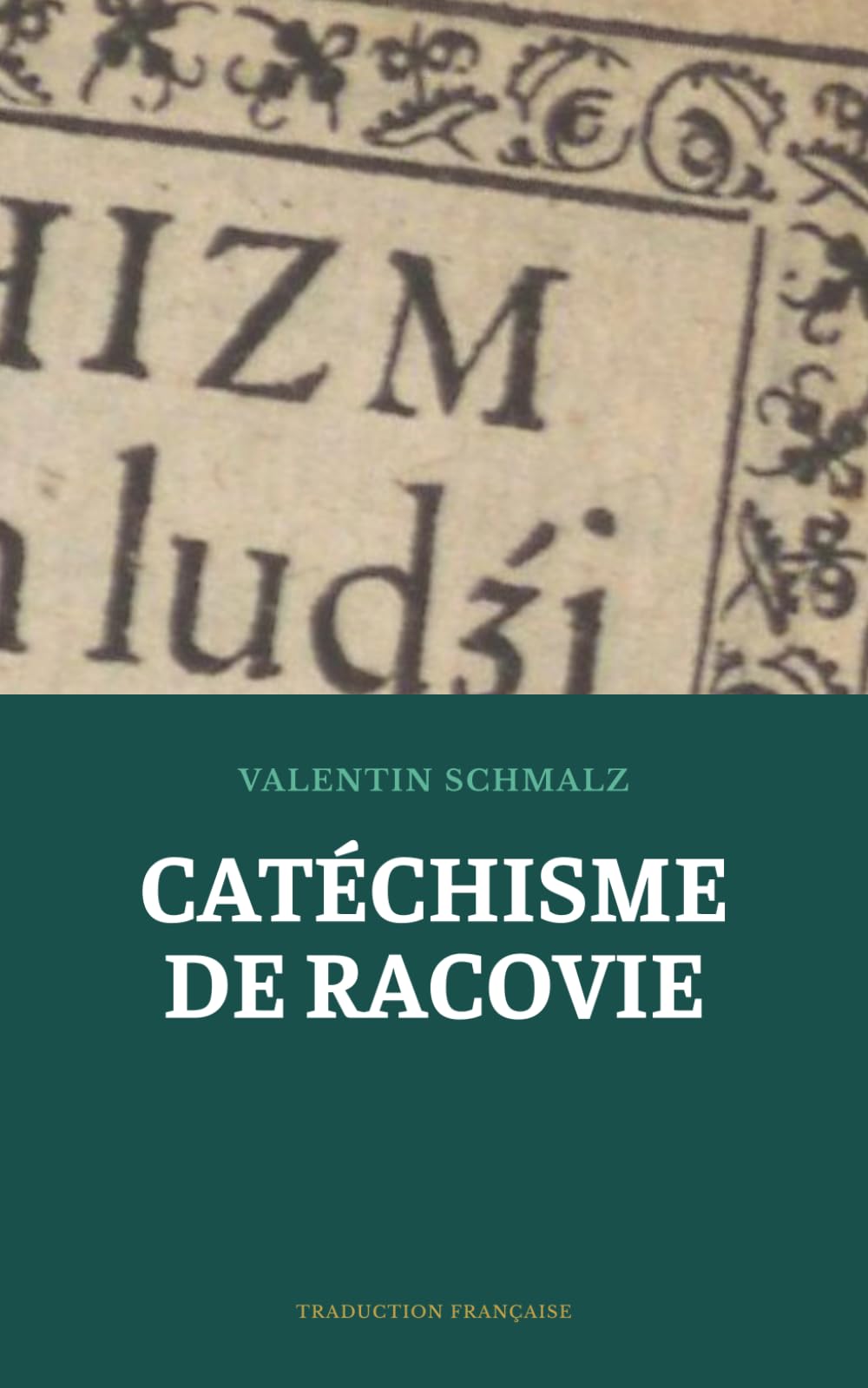 Couverture du livre : Catéchisme de Racovie